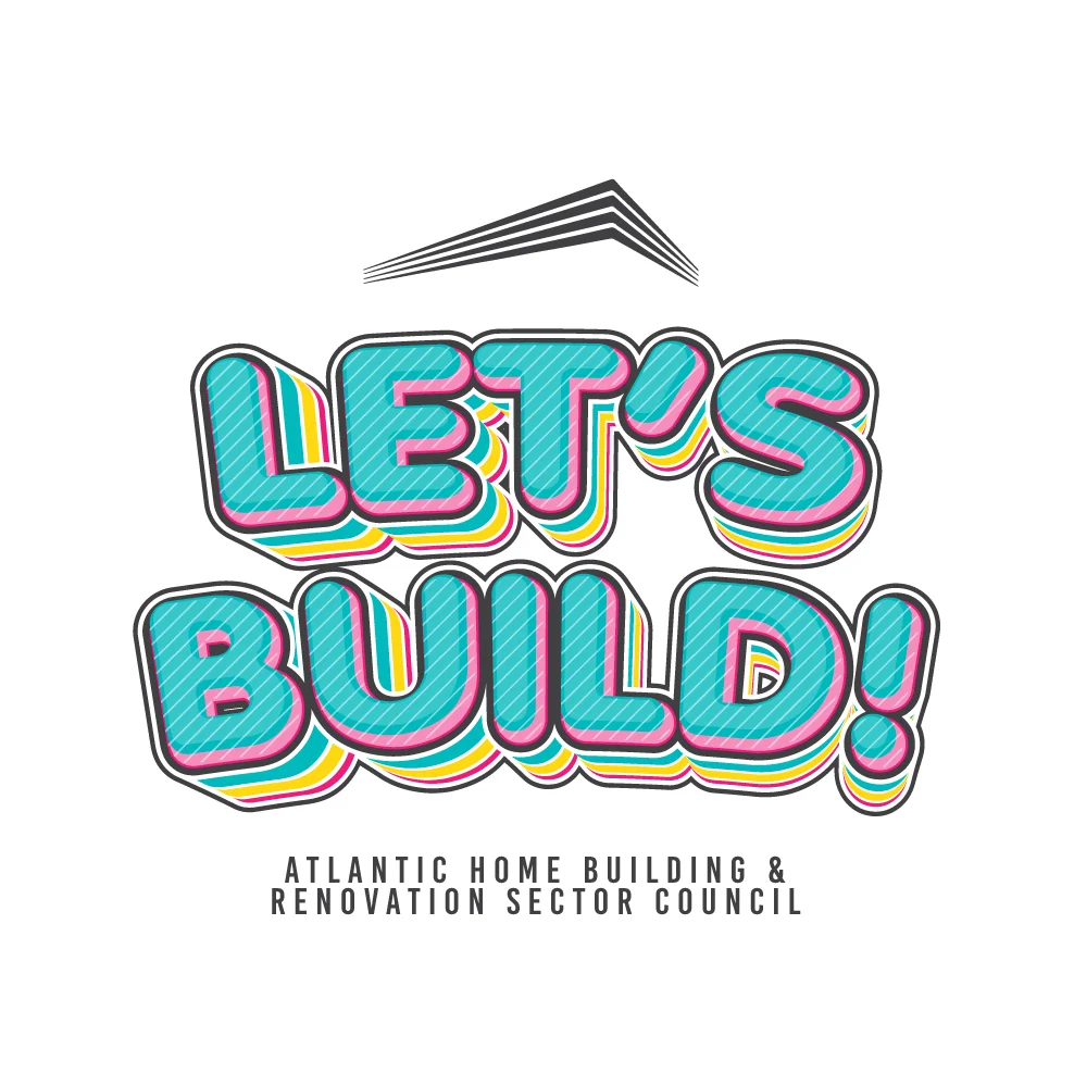 Let's Build! die-cut sticker — Atlantic Home Building & Renovation Sector Council